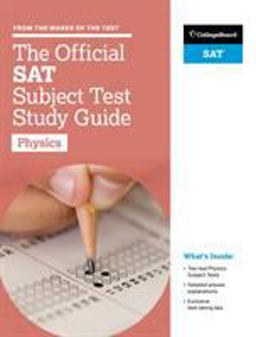 Official SAT Subject Test in Physics Study Guide  9781457309212 Front Cover