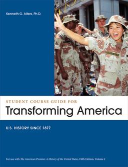 Student Course Guide: Transforming America to Accompany the American Promise, Volume 2