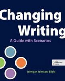 Changing Writing A Guide with Scenarios  9781457606786 Front Cover