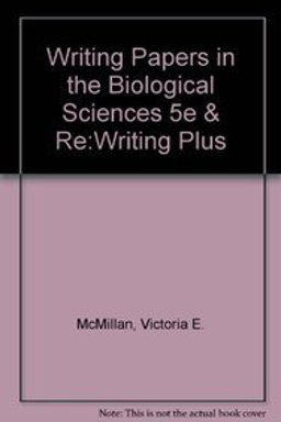 Writing Papers in the Biological Sciences 5e and Re:Writing Plus