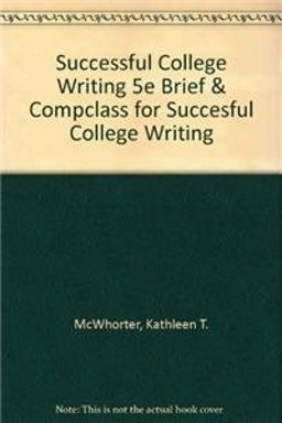 Successful College Writing 5e Brief and CompClass for Succesful College Writing