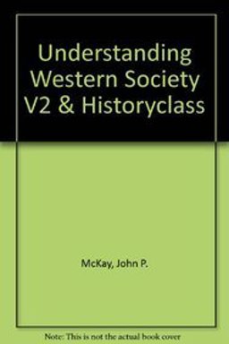 Understanding Western Society V2 and HistoryClass