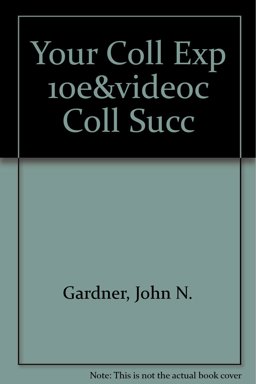 Your College Experience 10e and VideoCentral: College Success