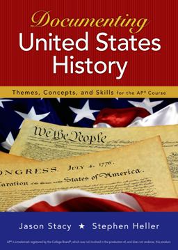 Documenting United States History Themes, Concepts, and Skills for the AP* Course  9781457620126 Front Cover