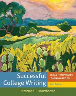 Successful College Writing Brief with 2009 MLA and 2010 APA Update and Rules for Writers 7e