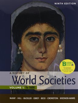 Loose-Leaf Version of History of World Societies 9e V1 and Sources of World Societies V1