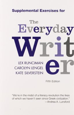 Supplemental Exercises for the Everyday Writer