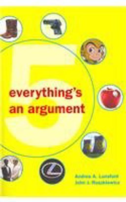 Everything's an Argument 5e and Pocket Style Manual 6e