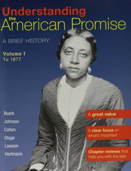 Understanding the American Promise V1 and HistoryClass