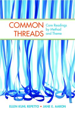 Common Threads Core Readings by Method and Theme  9781457625312 Front Cover