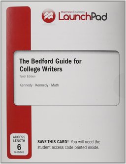 LaunchPad for the Bedford Guide for College Writers with Reader, Research Manual, and Handbook (Six Month Access)