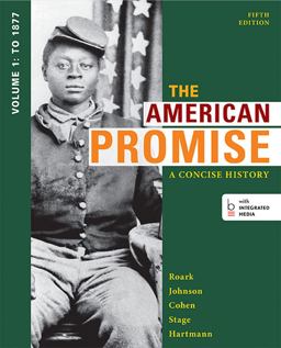 American Promise: a Concise History, Volume 1 To 1877 5th 9781457631450 Front Cover