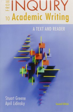 From Inquiry to Academic Writing: a Text and Reader 2e and Pocket Style Manual 6e