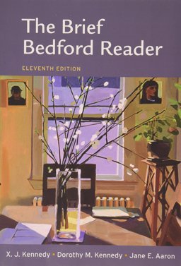 Brief Bedford Reader 11e and Rules for Writers 7e and Working with Sources Using MLA with 2009 MLA Update
