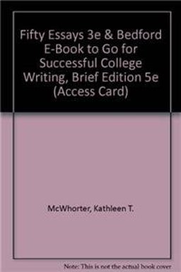 Fifty Essays 3e and Bedford e-Book to Go for Successful College Writing, Brief Edition 5e (Access Card)