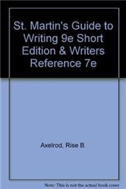 St. Martin's Guide to Writing 9e Short Edition and Writers Reference 7e
