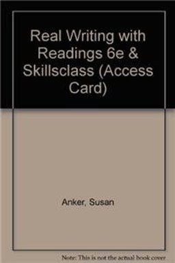 Real Writing with Readings 6e and SkillsClass (Access Card)