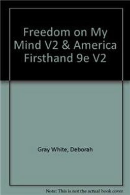 Freedom on My Mind V2 and America Firsthand 9e V2