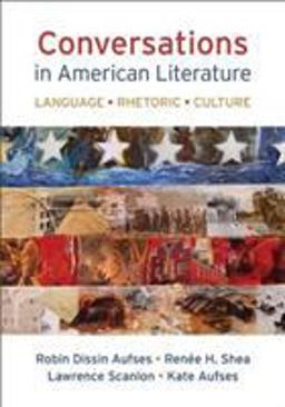 Conversations in American Literature Language, Rhetoric, Culture 1st 9781457646768 Front Cover