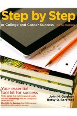 Step by Step to College and Career Success 5e and Insider's Guide to Community College