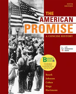 Loose-Leaf Version for the American Promise: a Concise History, Combined Volume