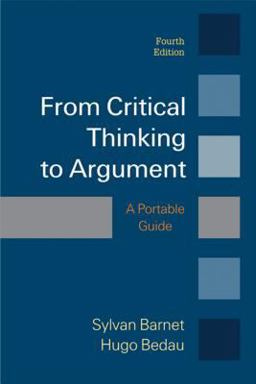 From Critical Thinking to Argument 4th 9781457649950 Front Cover