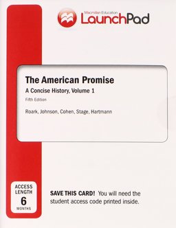 LaunchPad for the American Promise: a Concise History, Volume I (Six Month Access)