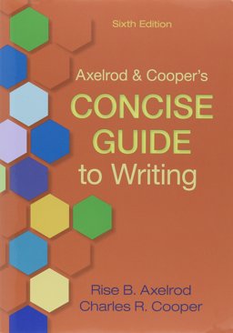 Axelrod and Cooper's Concise Guide to Writing and California Dreams and Realities