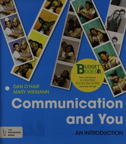 Communication and You: An Introduction 1st 9781457663697 Front Cover