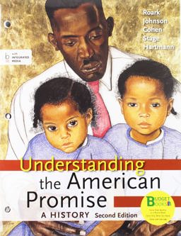 Loose-Leaf Version for Understanding the American Promise: a History, Combined Volume
