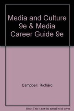 Media and Culture 9e and Media Career Guide 9e