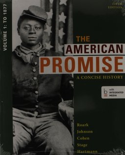 American Promise: a Concise History 5e V1 and Reading the American Past 5e V1