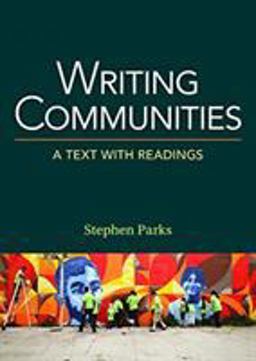 Writing Communities A Text with Readings  9781457667428 Front Cover