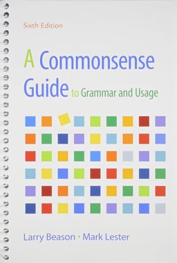 Commonsense Guide to Grammar and Usage 6e and LearningCurve Solo (Access Card)