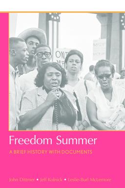 Freedom Summer A Brief History with Documents  9781457669330 Front Cover