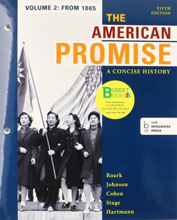 Loose-Leaf Version of the American Promise: a Concise History 5e V2 and LaunchPad for the American Promise: a Concise History 5e V2 (Access Card)