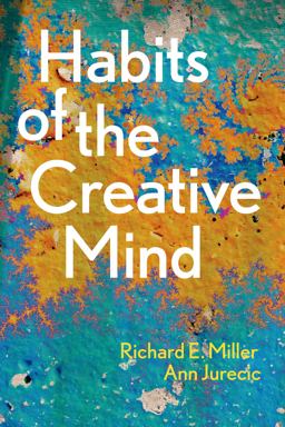 Habits of the Creative Mind  9781457681813 Front Cover