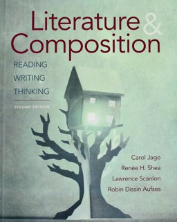 Literature & Composition: Reading, Writing, Thinking  9781457682513 Front Cover