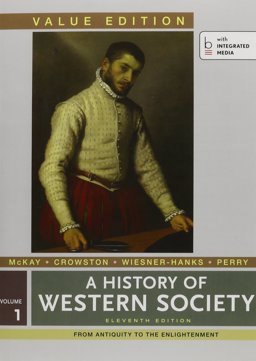 History of Western Society, Value Edition V1 and LaunchPad for a History of Western Society 11e V1 (Access Card)