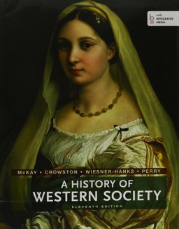 History of Western Society, Combined Volume 11e and LaunchPad for a History of Western Society 11e CMB (Access Card)