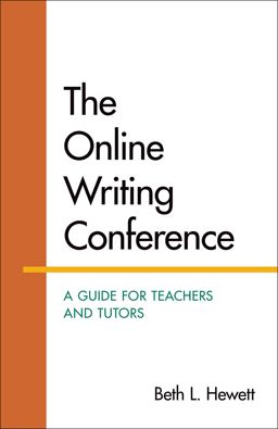 Online Writing Conference: a Guide for Teachers and Tutors  9781457684326 Front Cover