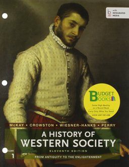 Loose-Leaf Version of a History of Western Society 11e V1 and LaunchPad for a History of Western Society 11e V1 (Access Card)