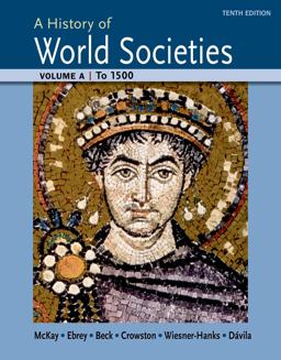A History of World Societies Volume a: To 1500