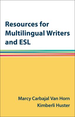 Resources for Multilingual Writers and ESL