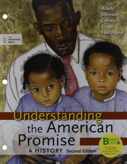 Loose-Leaf Version of Understanding the American Promise 2e CMB and LaunchPad for Understanding the American Promise 2e CMB (Access Card)
