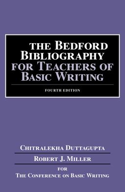 The Bedford Bibliography for Teachers of Basic Writing