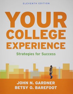 Your College Experience 11e and LaunchPad for Your College Expereince 11e (Six Month Access)