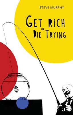 Get Rich or Die Trying