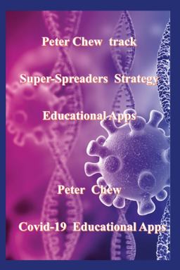 Peter Chew Track Super-Spreaders Strategy Educational Apps Peter Chew Track Super-Spreaders Strategy Educational Apps