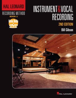 Hal Leonard Recording Method Book 2: Instrument and Vocal Recording 2nd 9781458402929 Front Cover